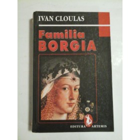 Familia  BORGIA  -  IVAN  CLOULAS
